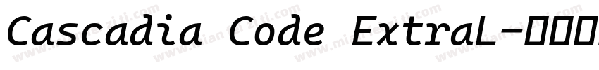 Cascadia Code ExtraL字体转换